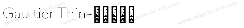 Gaultier Thin字体转换